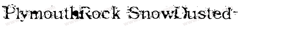 PlymouthRock SnowDusted字体转换